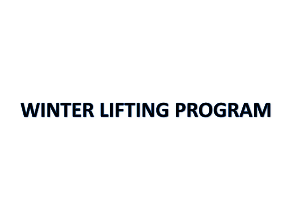 winter lifting program