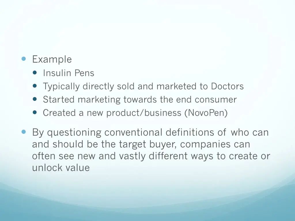 example insulin pens typically directly sold