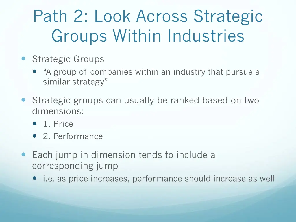 path 2 look across strategic groups within