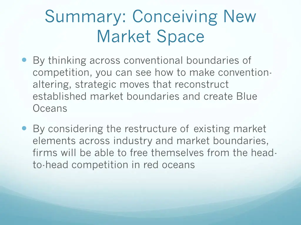 summary conceiving new market space