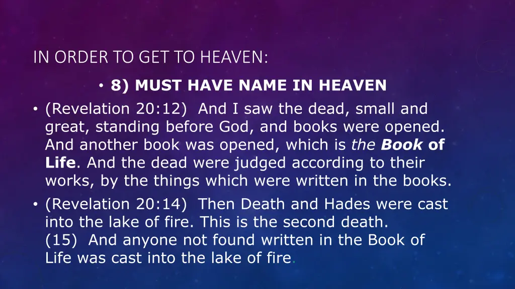 in order to get to heaven 8