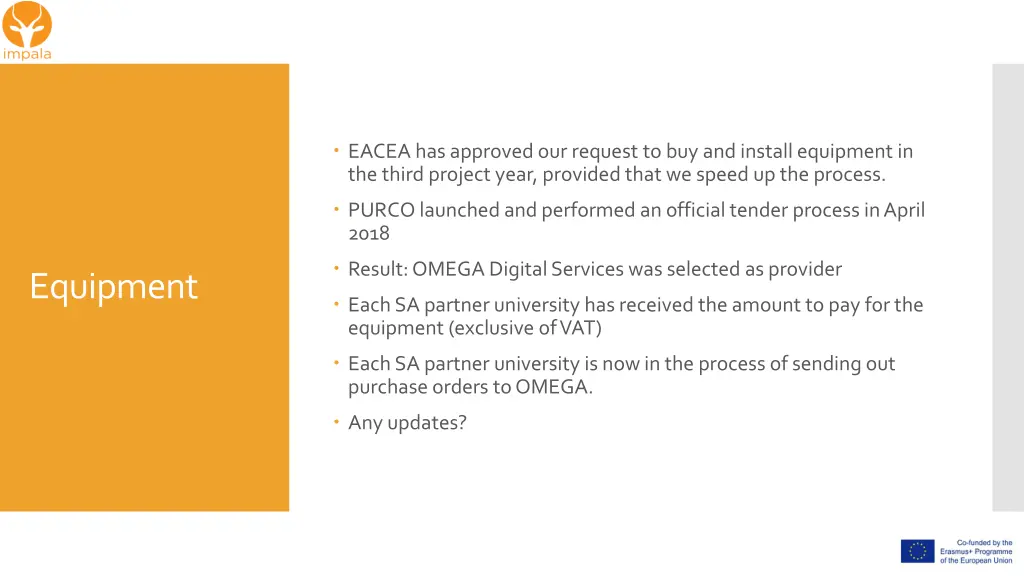 eacea has approved our request to buy and install