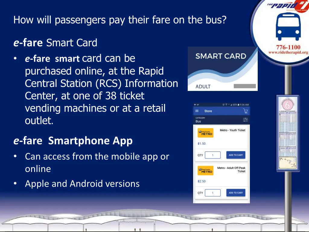 how will passengers pay their fare on the bus