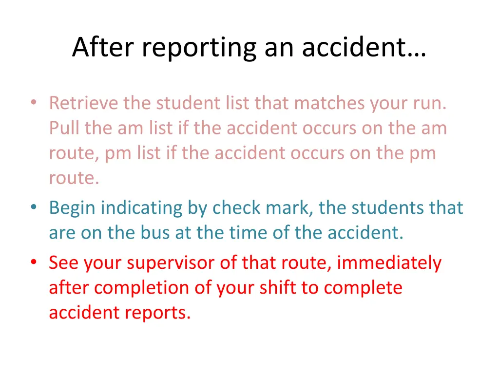 after reporting an accident