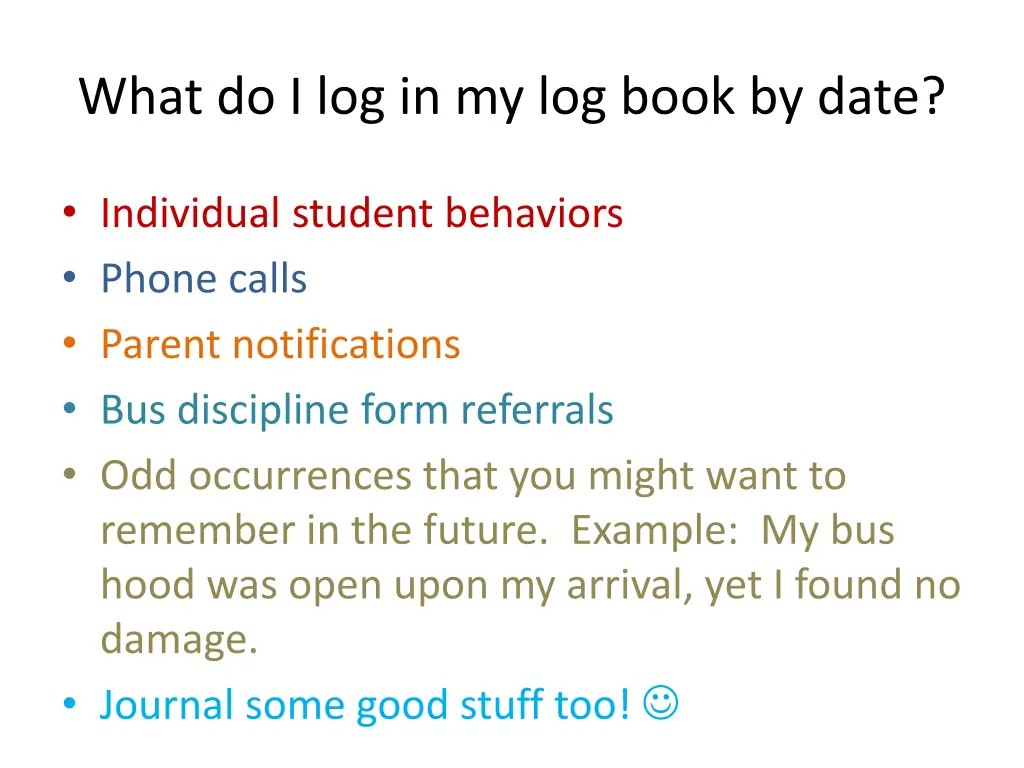 what do i log in my log book by date