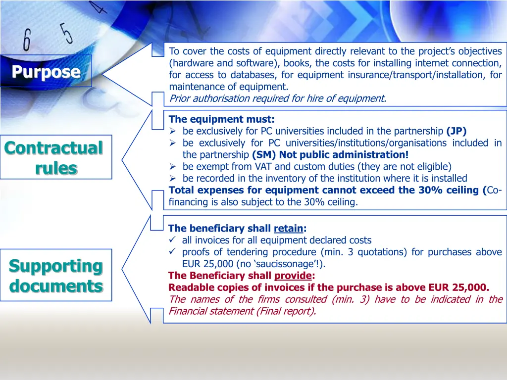 to cover the costs of equipment directly relevant