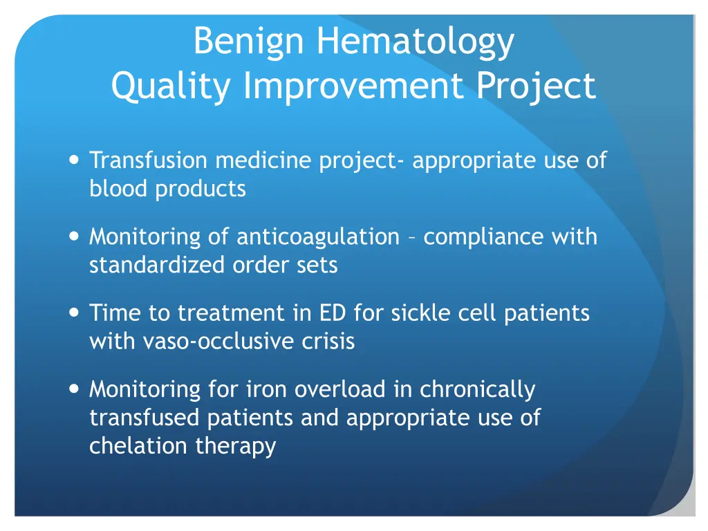 benign hematology quality improvement project