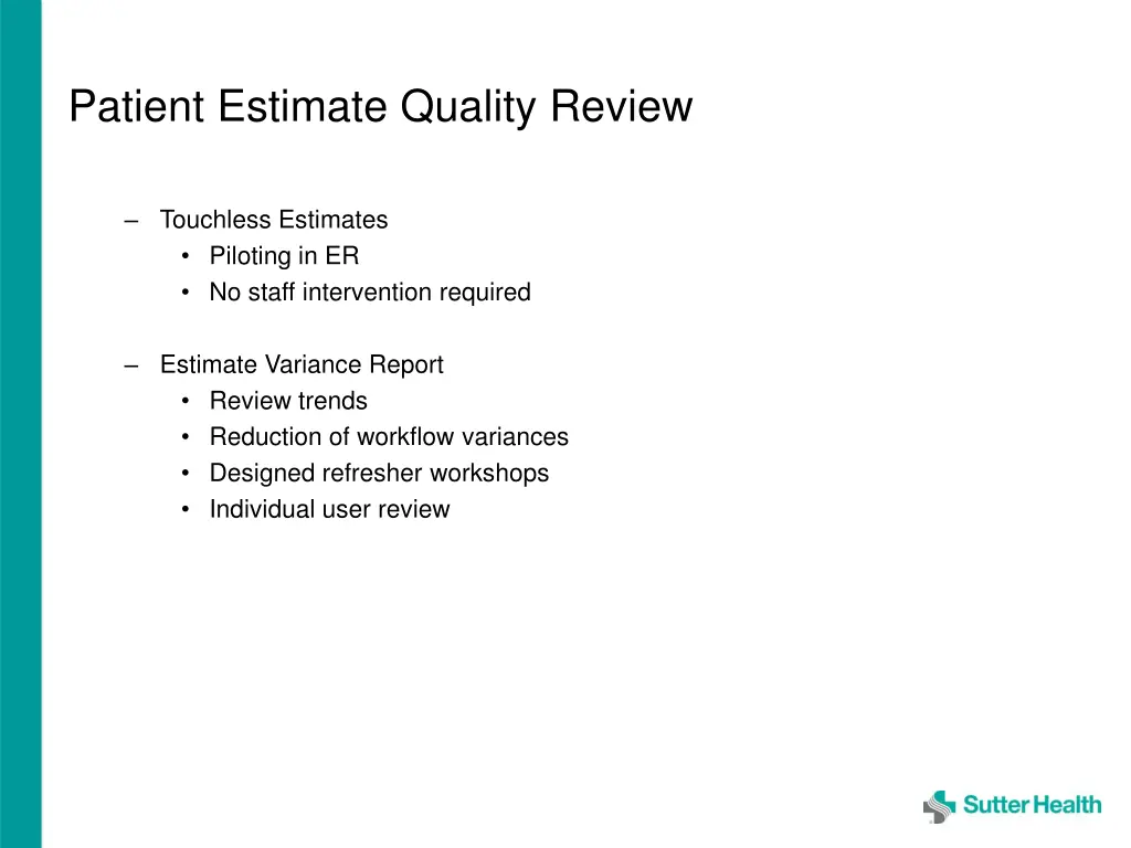 patient estimate quality review