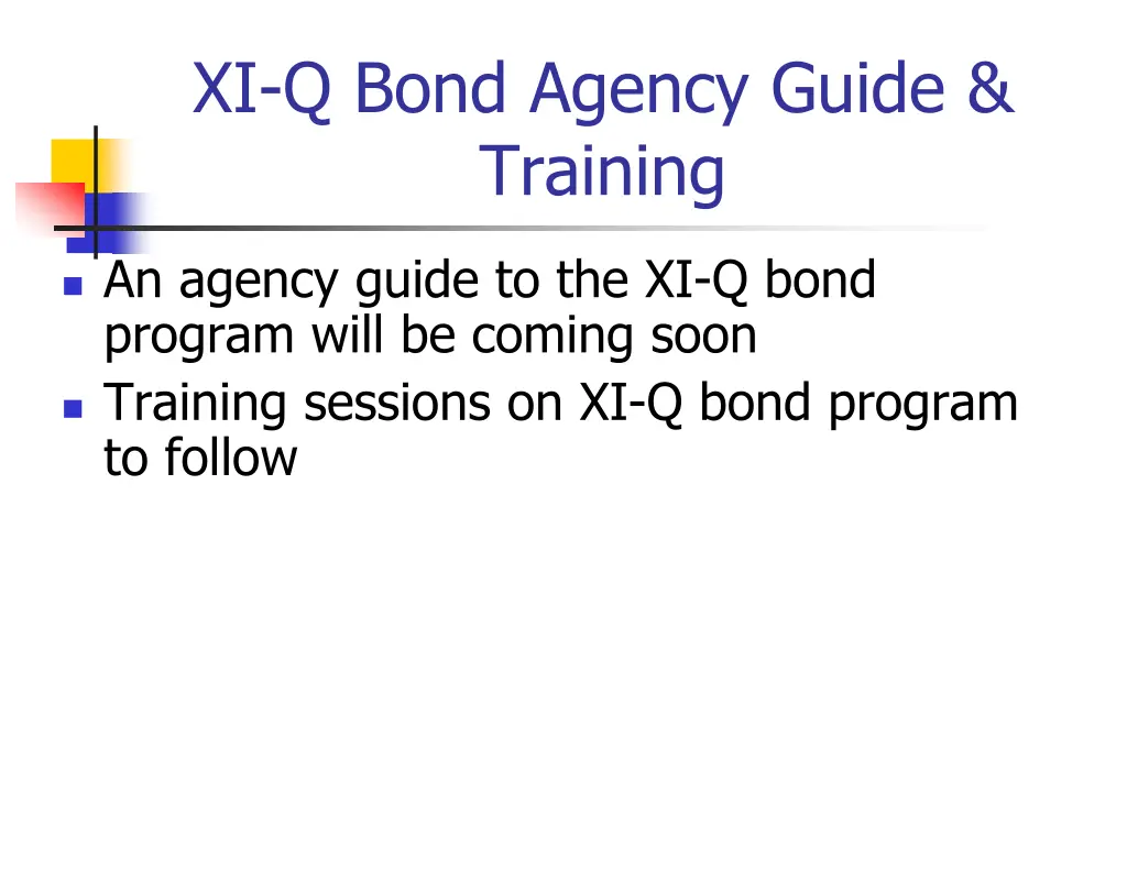 xi q bond agency guide training