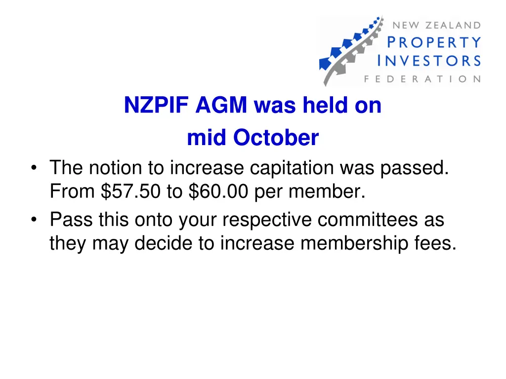 nzpif agm was held on mid october the notion