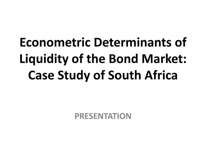 econometric determinants of liquidity of the bond