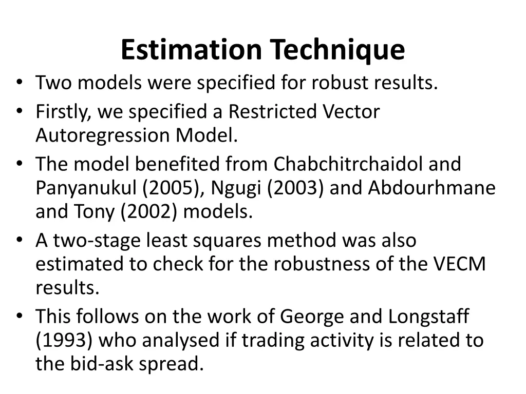 estimation technique two models were specified