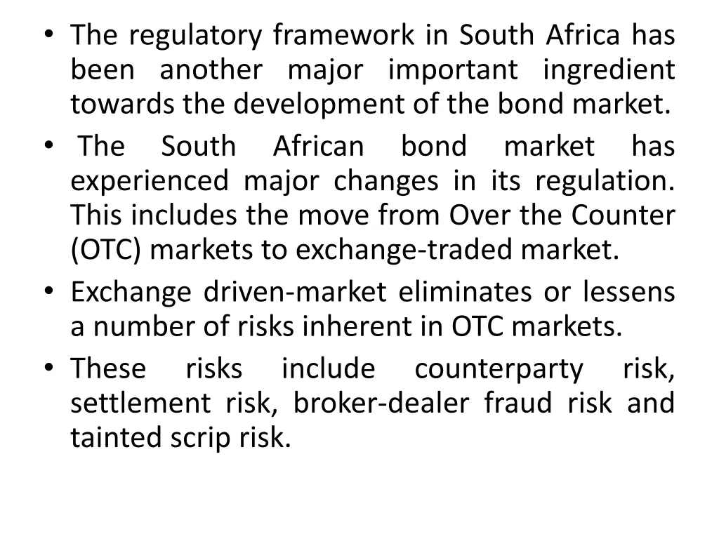 the regulatory framework in south africa has been