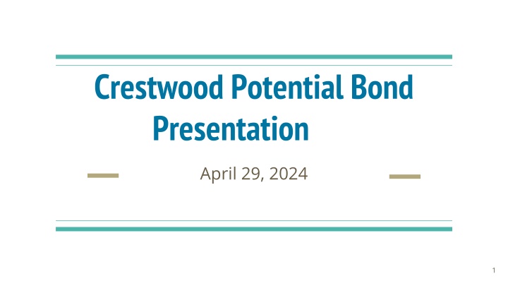 crestwood potential bond presentation