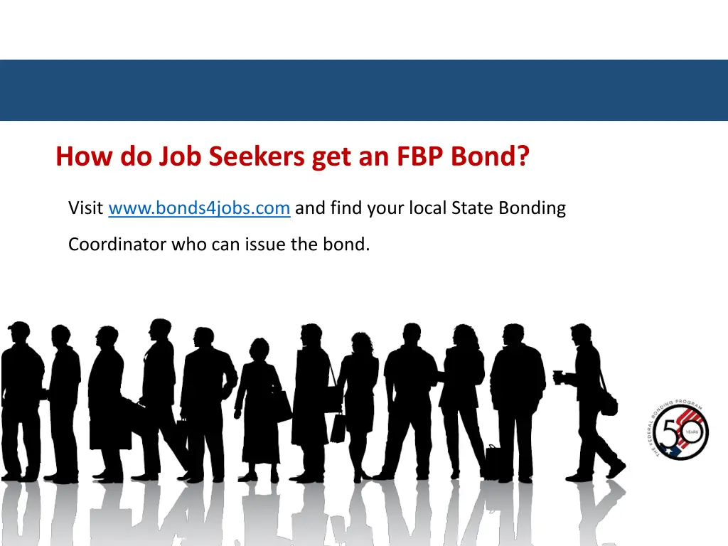 how do job seekers get an fbp bond