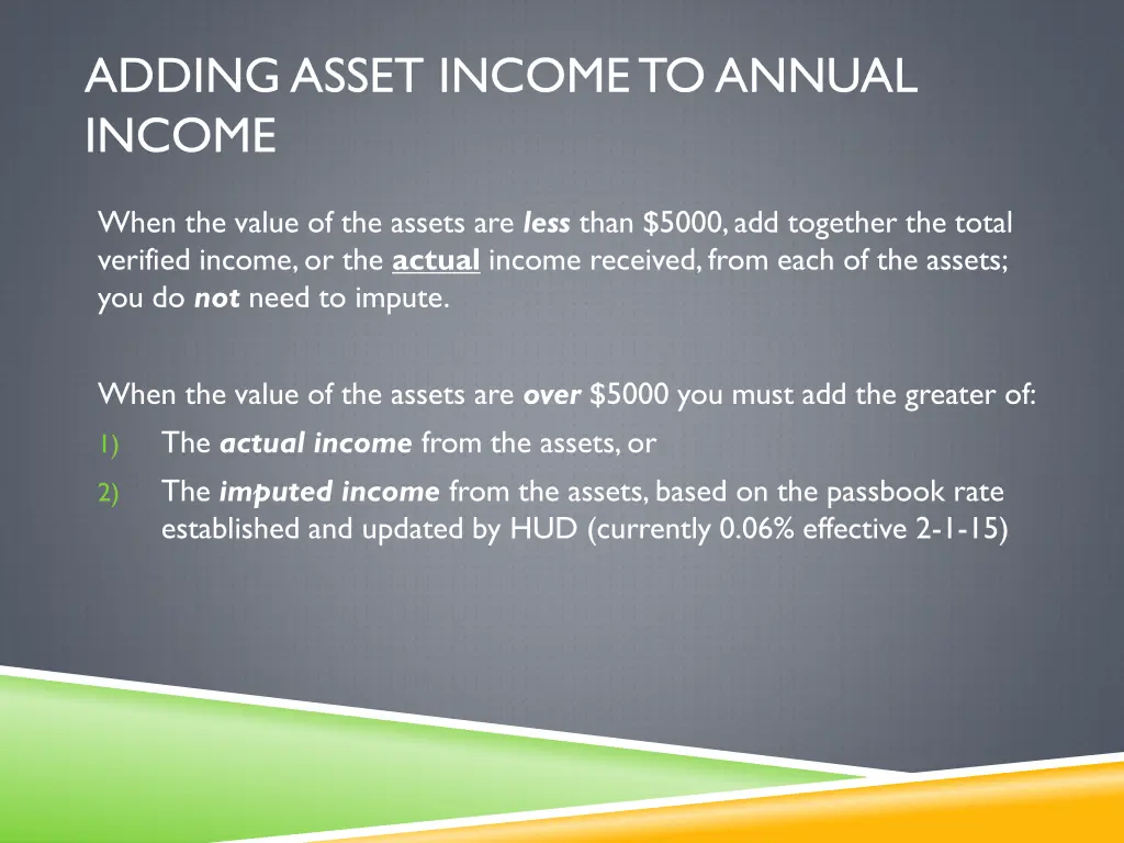 adding asset income to annual income