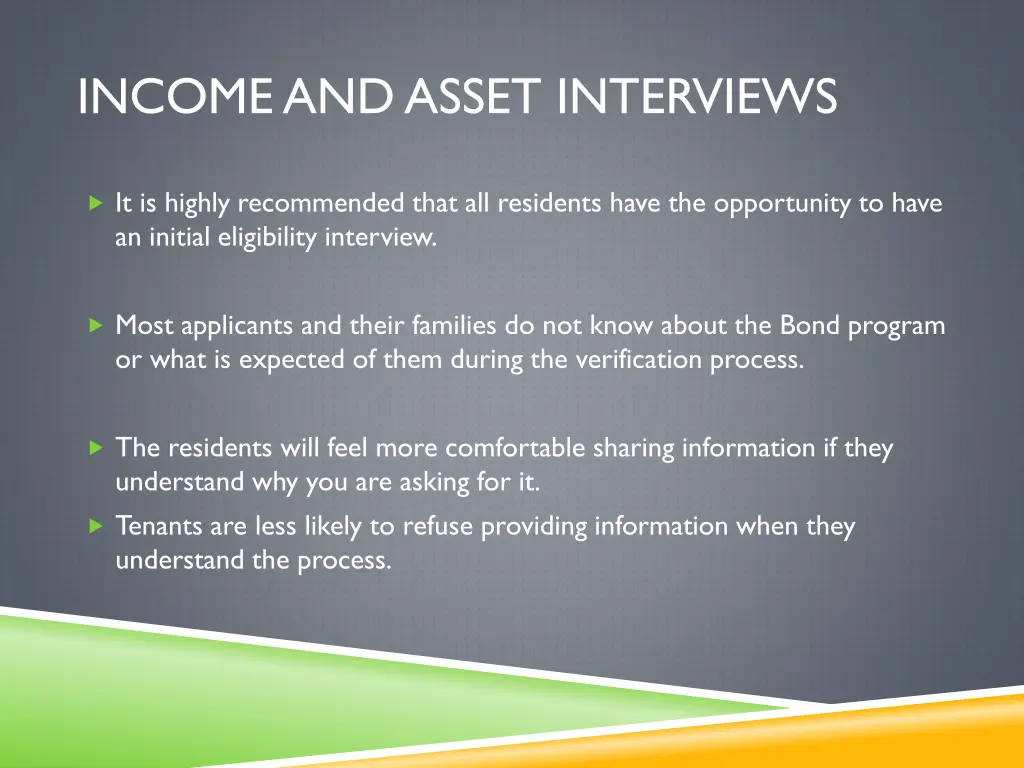 income and asset interviews