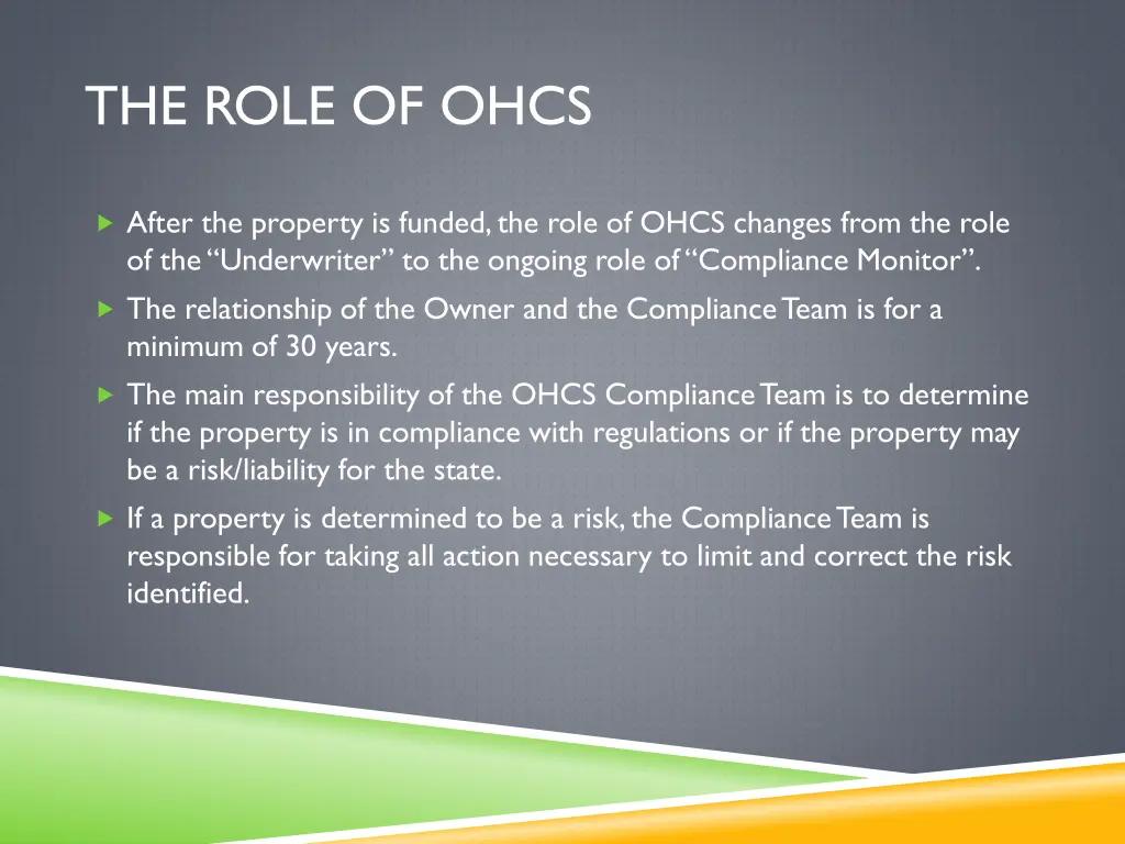 the role of ohcs