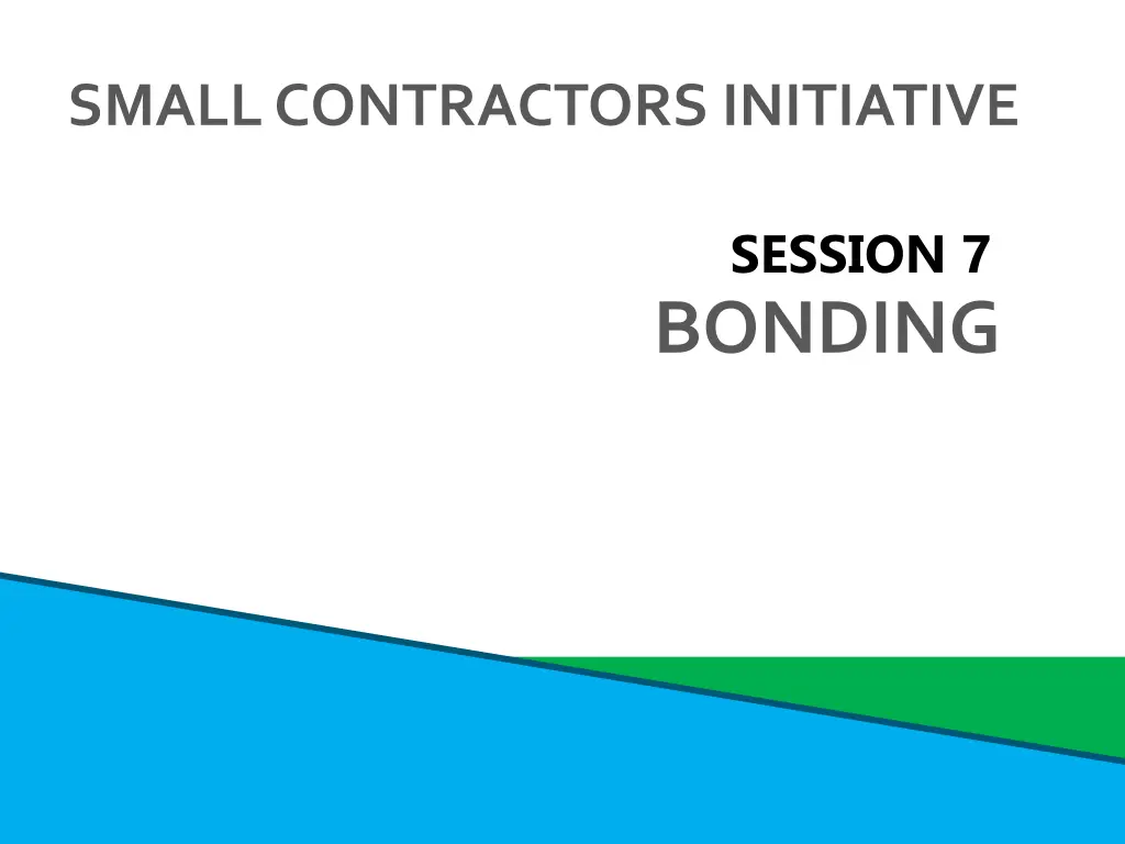 small contractors initiative