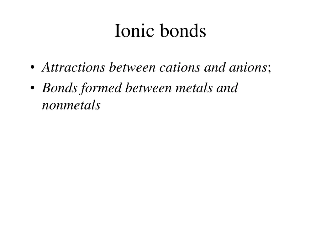 ionic bonds