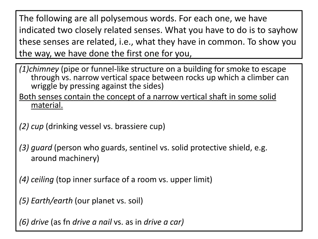 the following are all polysemous words for each