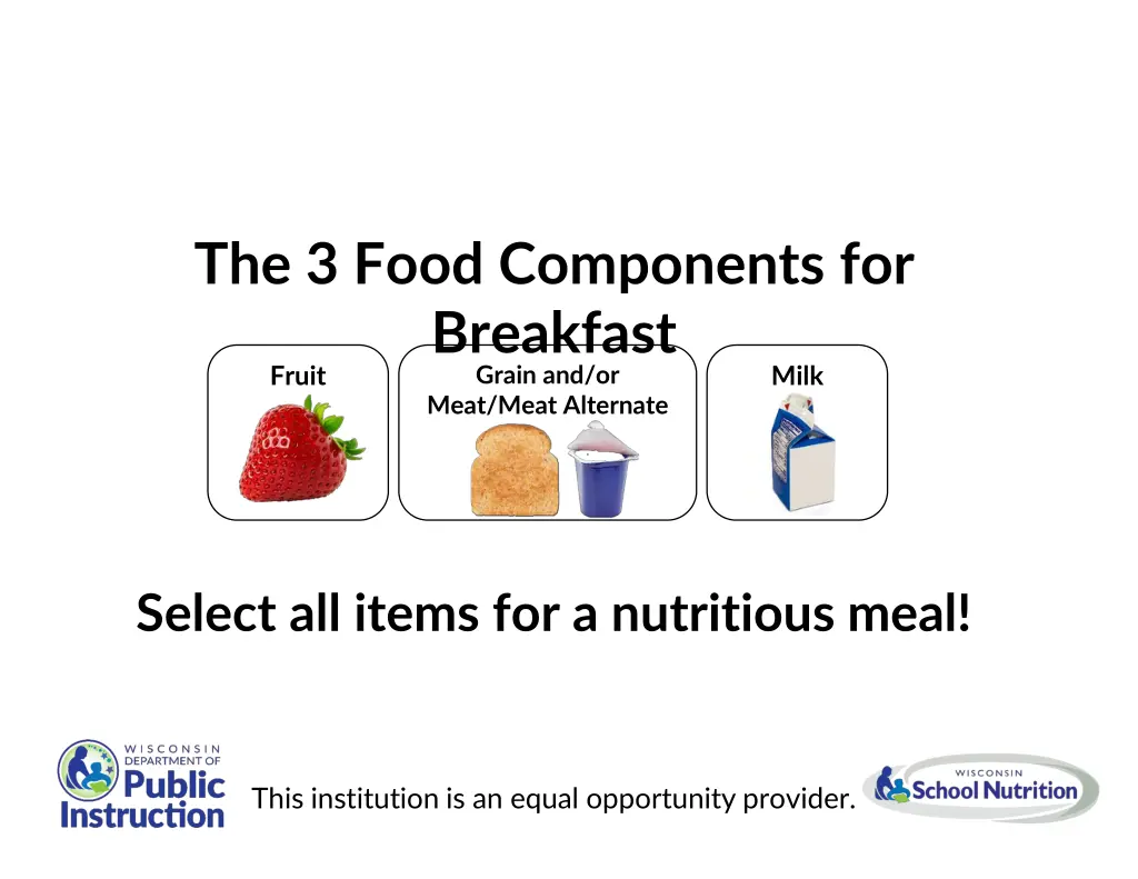 the 3 food components for breakfast fruit grain