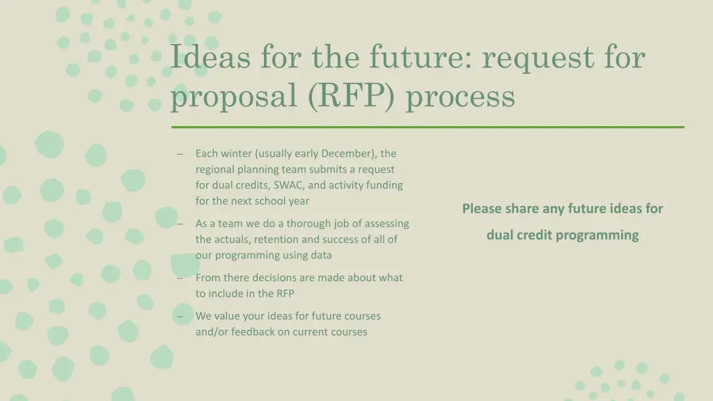 ideas for the future request for proposal