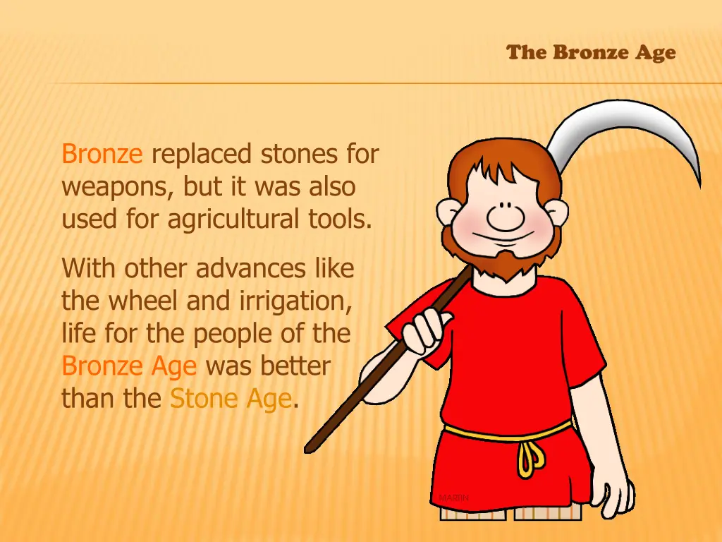 bronze replaced stones for weapons