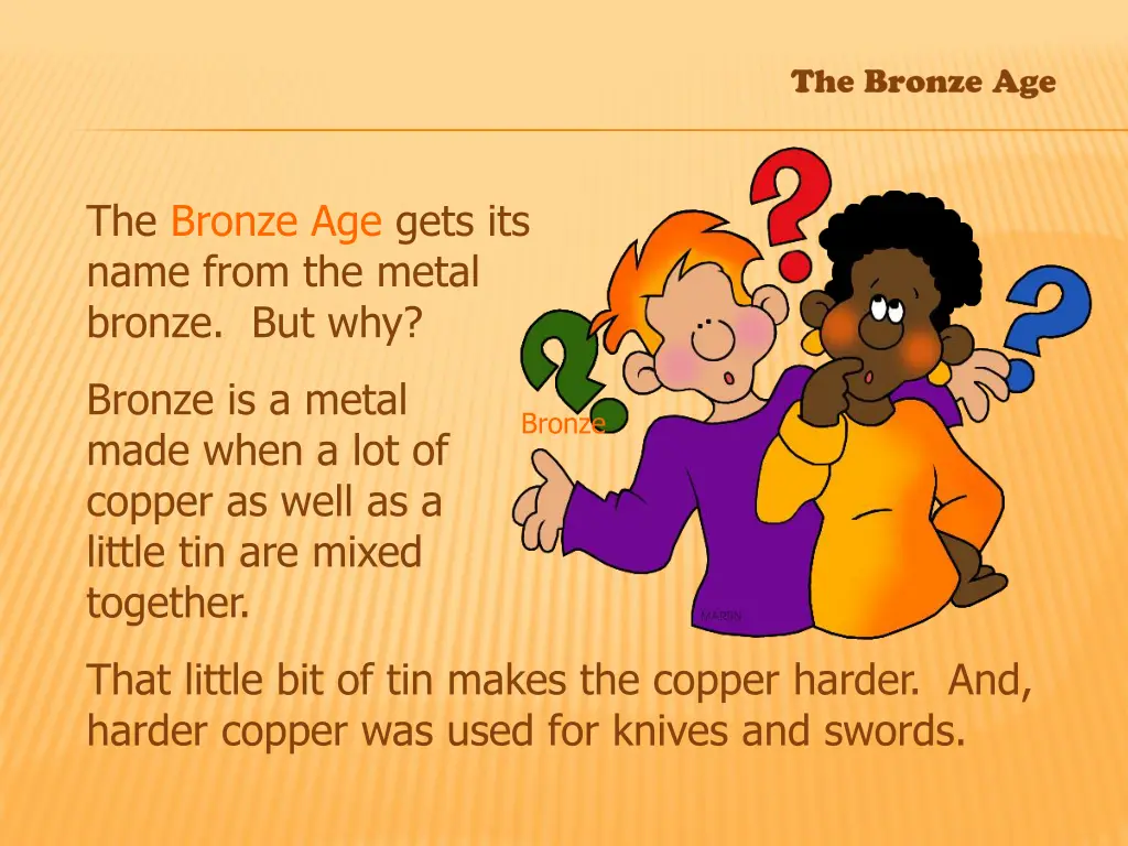 the bronze age gets its name from the metal