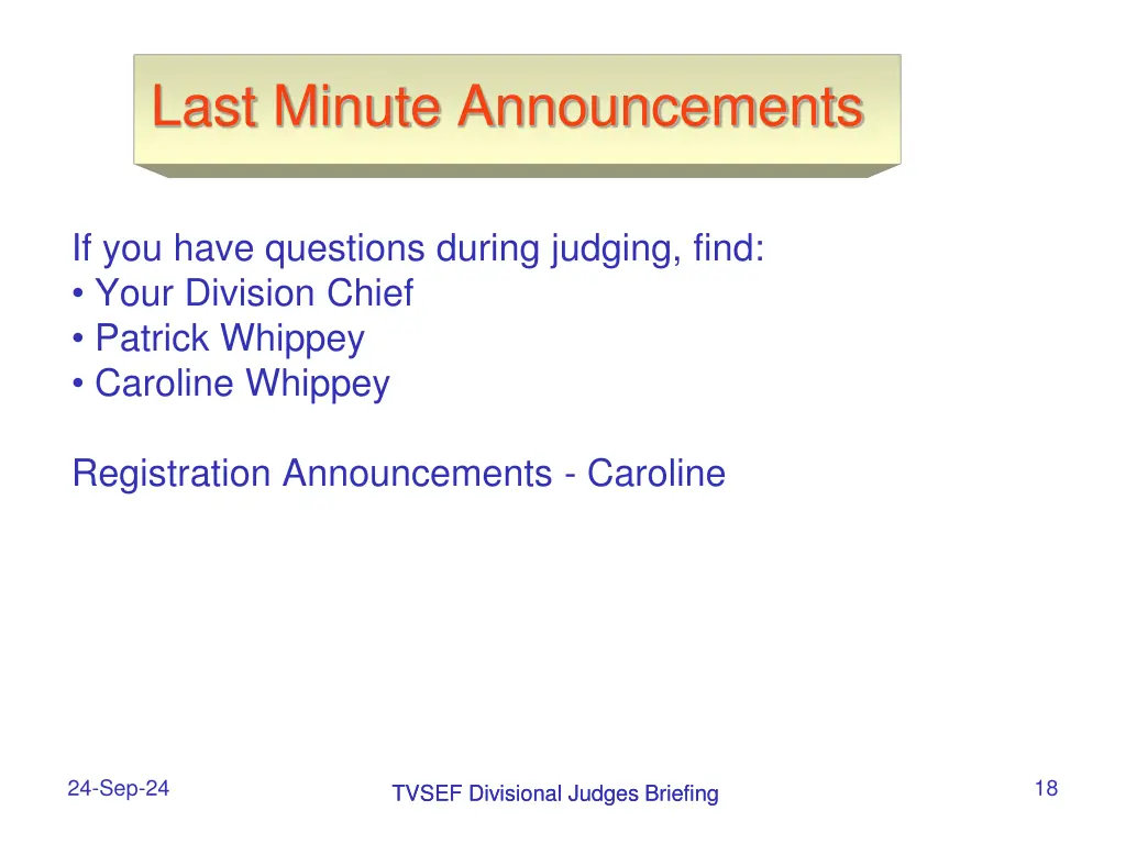 last minute announcements