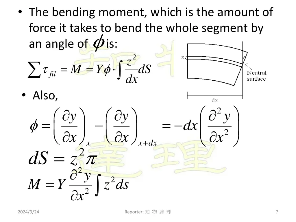 the bending moment which is the amount of force