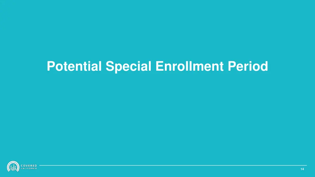 potential special enrollment period