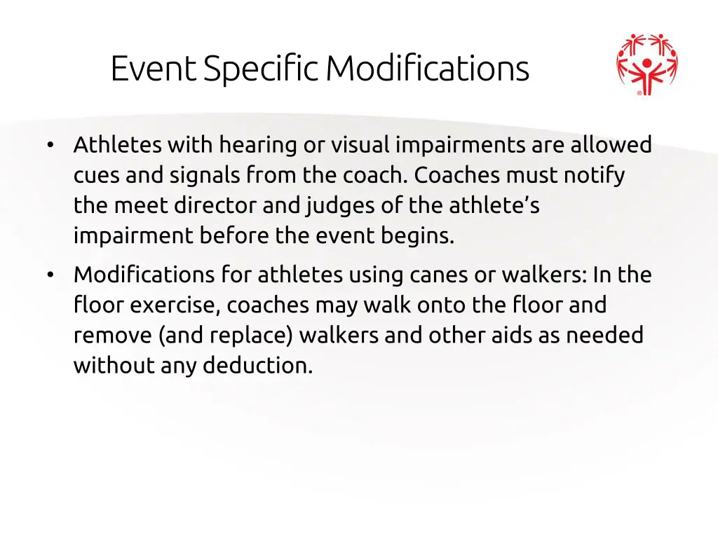 event specific modifications