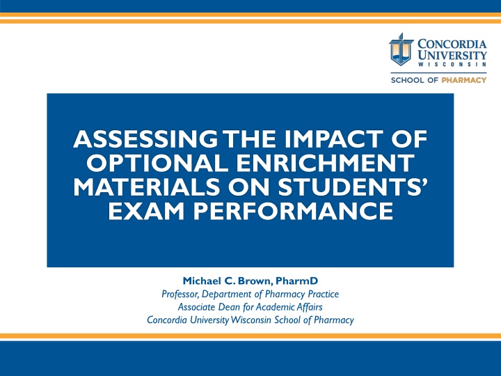 assessing the impact of optional enrichment