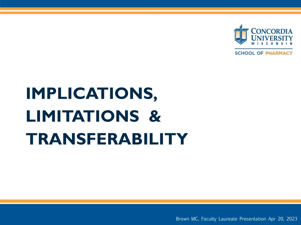 implications limitations transferability