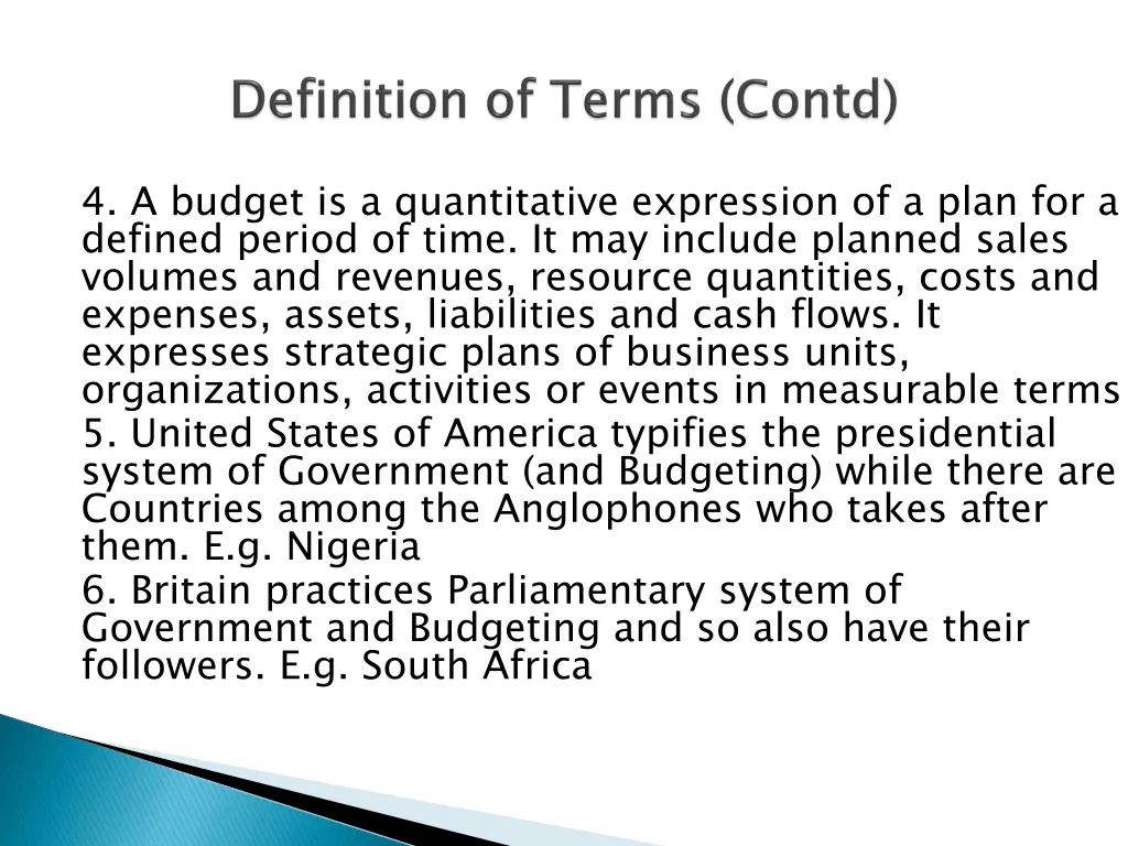 4 a budget is a quantitative expression of a plan