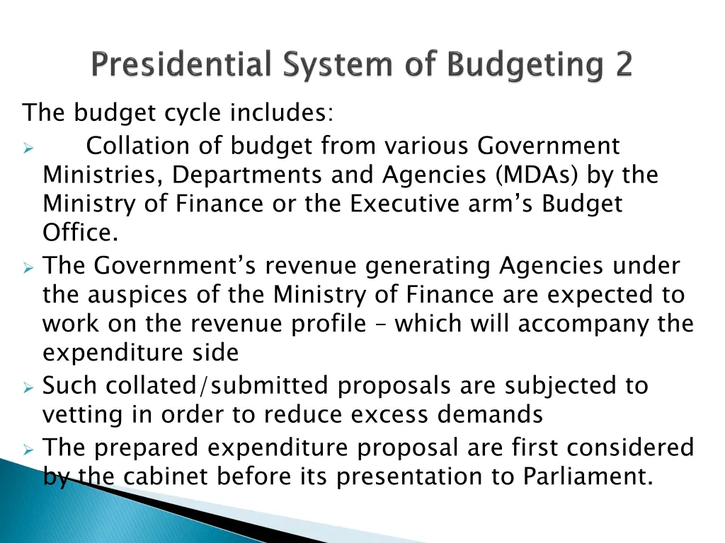 the budget cycle includes collation of budget