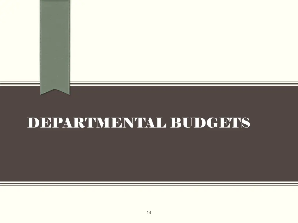 departmental budgets