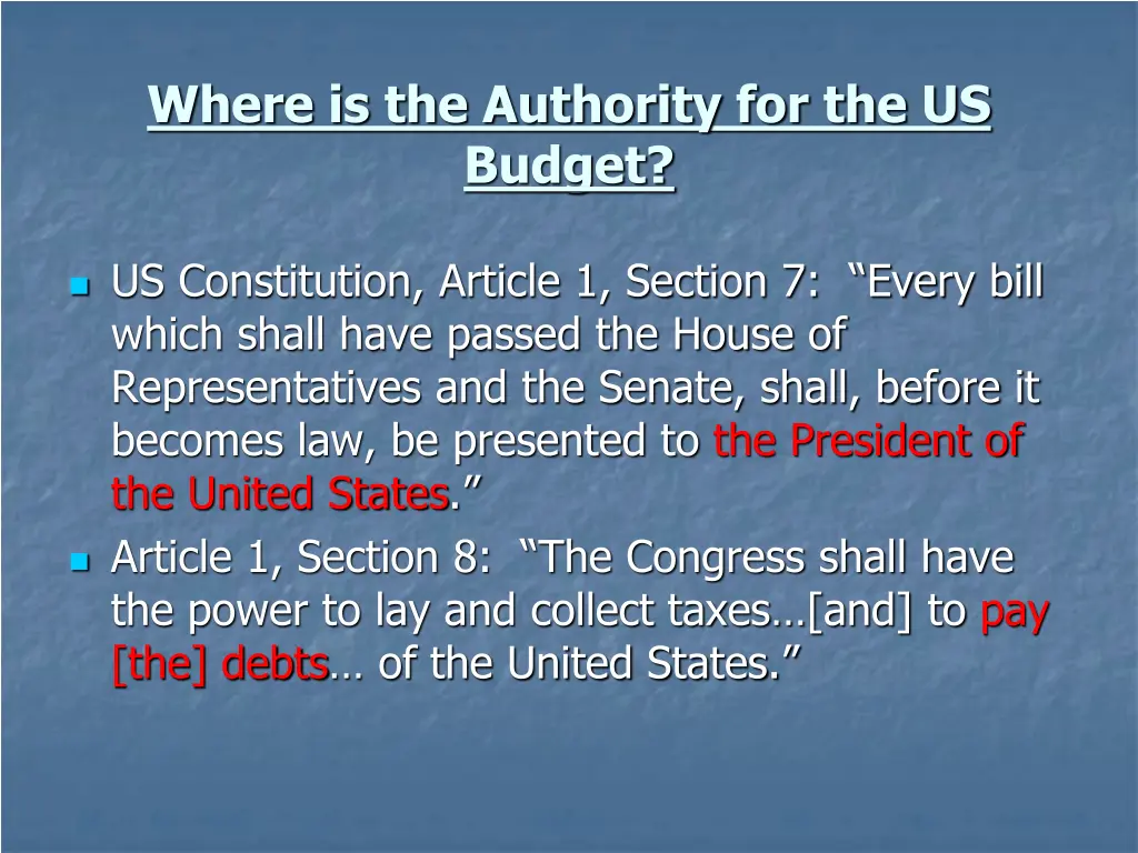 where is the authority for the us budget 1