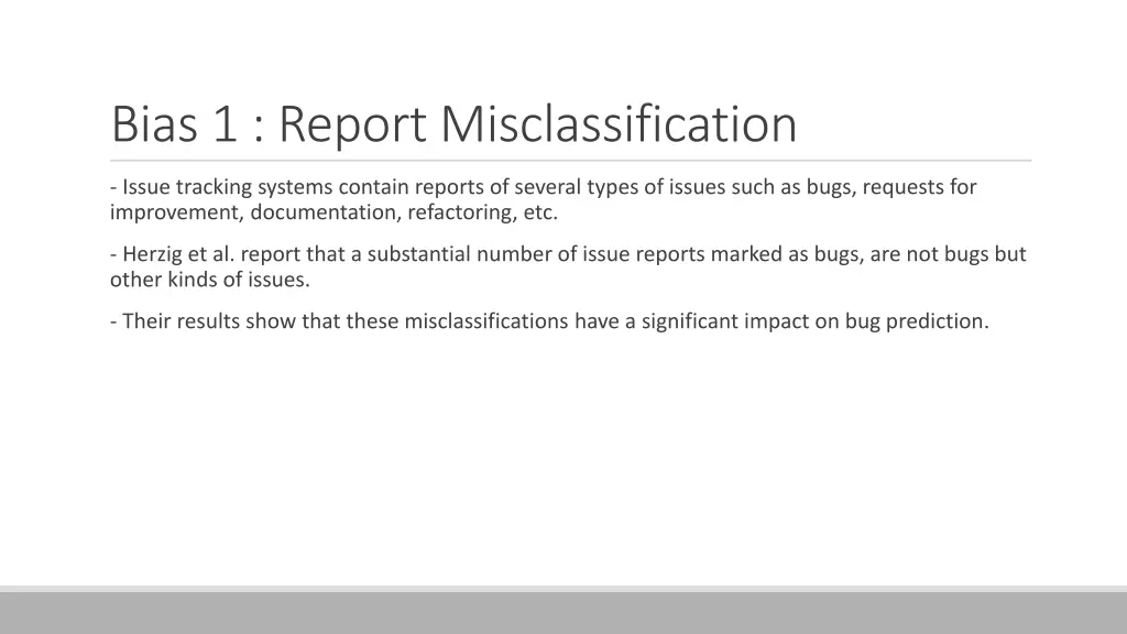 bias 1 report misclassification