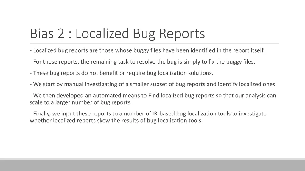 bias 2 localized bug reports