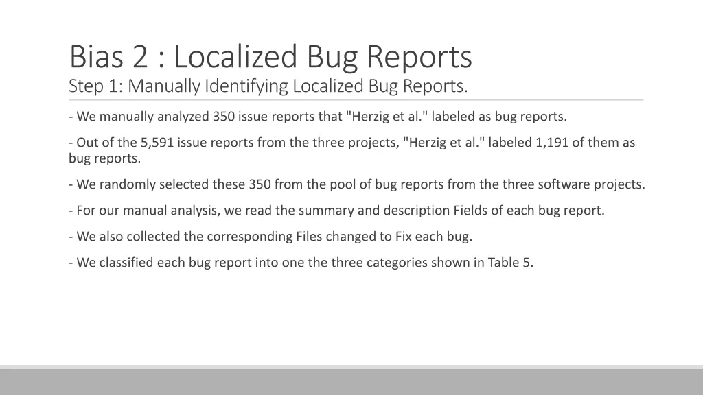 bias 2 localized bug reports step 1 manually