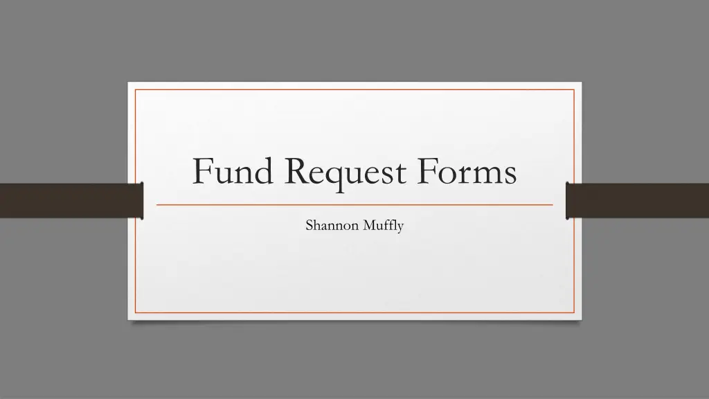 fund request forms