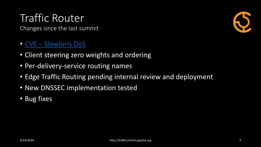 traffic router changes since the last summit