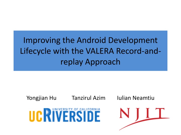 improving the android development lifecycle with