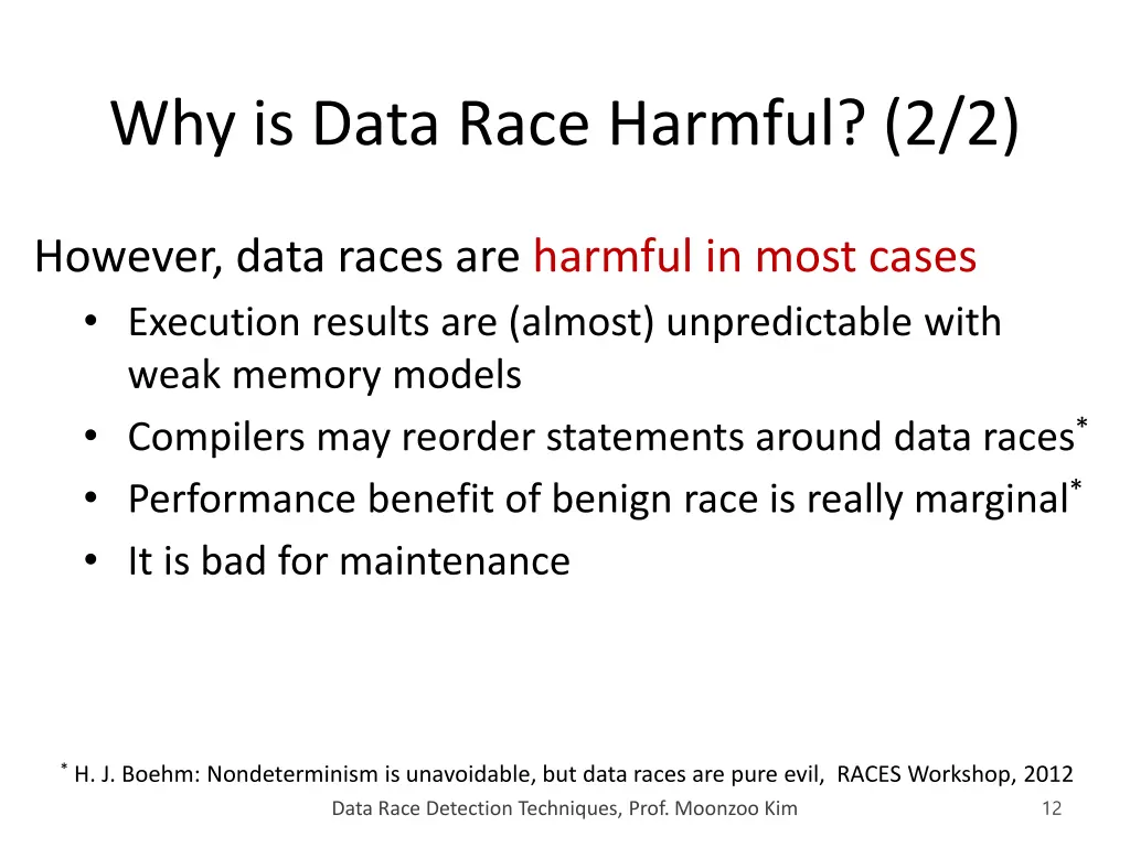 why is data race harmful 2 2