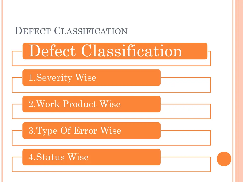 d efect c lassification defect classification