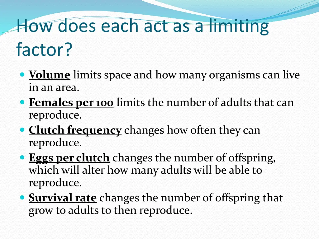 how does each act as a limiting factor