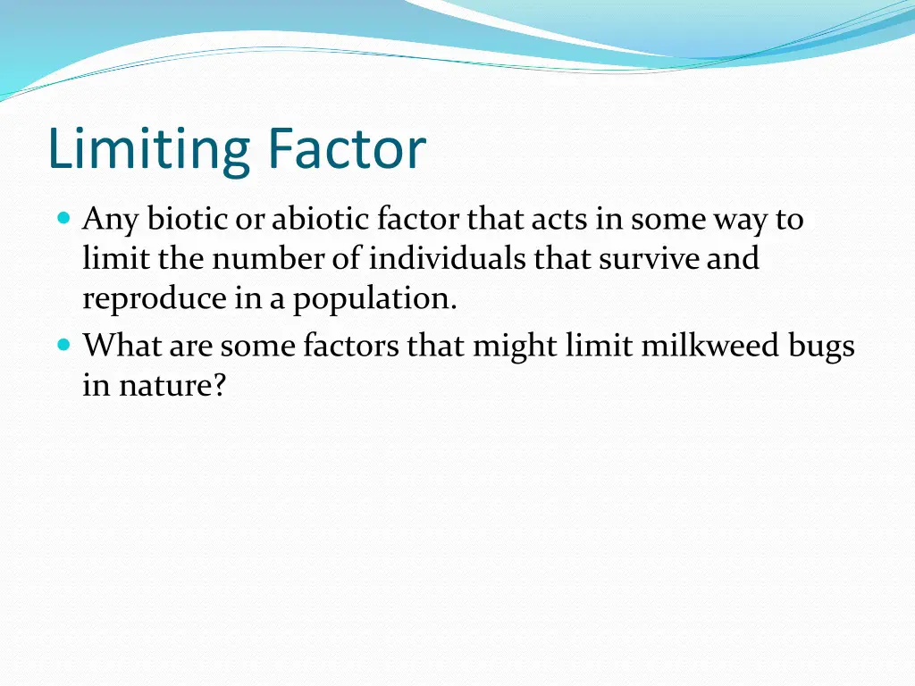 limiting factor