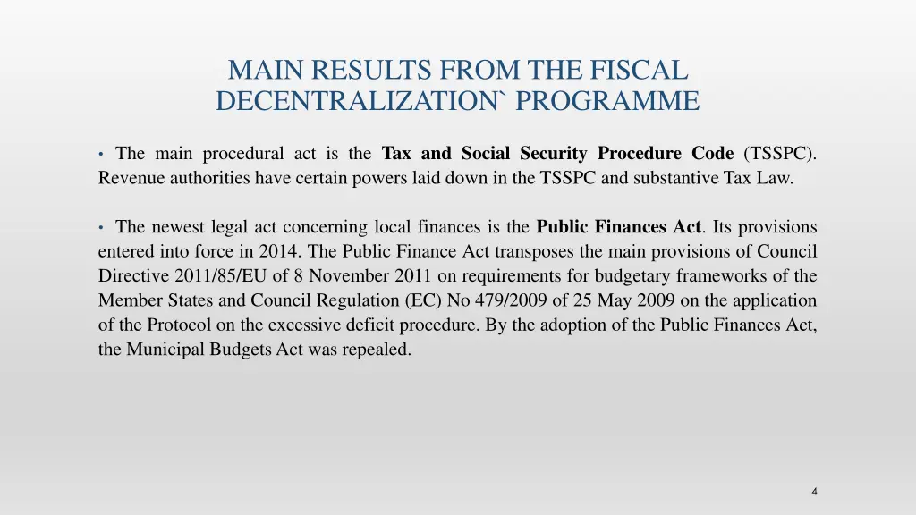 main results from the fiscal decentralization 1